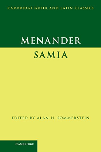Menander: Samia (The Woman from Samos) (Cambridge Greek and Latin Classics)