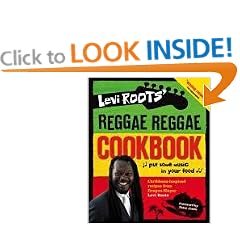 Levi Roots' Reggae Reggae Cookbook