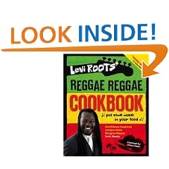 Levi Roots' Reggae Reggae Cookbook