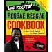 Levi Roots' Reggae Reggae Cookbook