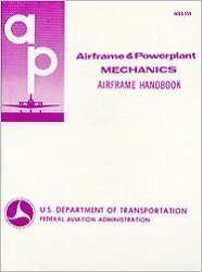 airframe and powerplant mechanics airframe handbook ea ac 65 15a
