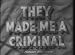 Search : They Made Me a Criminal Starring John Garfield, Claude Rains and the Dead End Kids