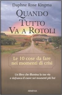 Consapevolezza, accettazione, perdono, libert�