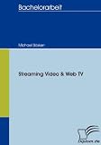 Streaming-Video und Web-TV von Michael Bösken für  48,00 &euro;