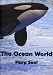 Ocean World: Harp Seal