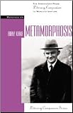 Metamorphosis (Literary Companion Series)