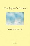 The jaguar's dream : translations, adaptations, versions, extrapolations, interpolations, afters, takes and departures