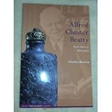 Alfred Chester Beatty : from miner to bibliophile