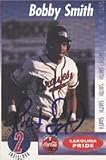 Bobby Smith, Greenville Braves - Braves Affiliate Autographed Card