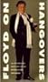 Floyd on Hangovers: An Authoritative Guide and Five-Day Detoxification Programme