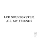 All My Friends