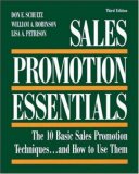 Sales Promotion Essentials : The 10 Basic Sales Promotion Techniques... and How to Use Them