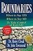 Boundaries: When to Say Yes, How to Say No, to Take Control of Your Life