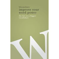 Improve Your Word Power: The Key to a Bigger Vocabulary