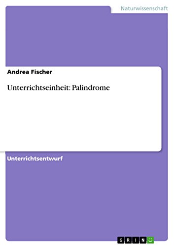 Unterrichtseinheit: Palindrome (German Edition)