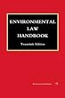 Environmental Law Handbook