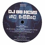 DJ 88 KEYS / THE GROOVE
