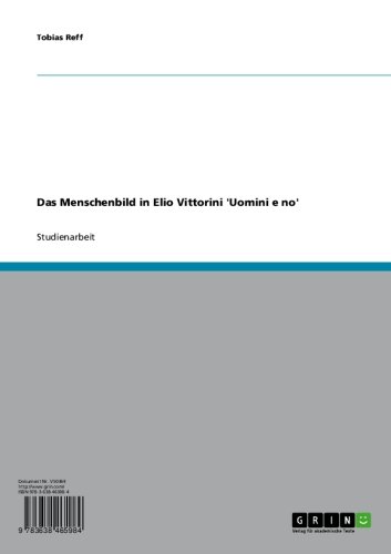 Das Menschenbild in Elio Vittorini 'Uomini e no' (German Edition)