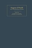 Eugene O'Neill : the Contemporary Reviews