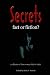 Secrets, Fact or Fiction?