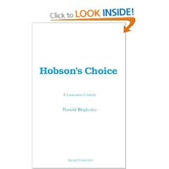 Hobson's Choice: A Lancashire Comedy in Four Acts (Acting Edition)