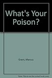 What's your poison?