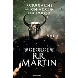 Le cronache del ghiaccio e del fuoco: 1di George R. Martin