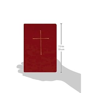 The Book of Common Prayer and Administration of the Sacraments and other Rites and Ceremonies of the Church