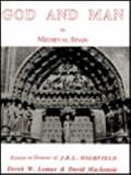 God and man in medieval Spain : essays in honour of J. R. L. Highfield