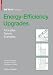 Energy-Efficiency Upgrades: Principles, Details, Examples (Detail Practice)