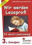 Wir werden Leseprofi, Fit durch Lesetraining: 3. Schuljahr