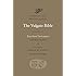 The Vulgate Bible, Volume VI: The New Testament: Douay-Rheims Translation (Dumbarton Oaks Medieval Library)