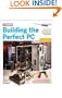 Building the Perfect PC, Second Edition