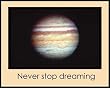 Never Stop Dreaming, Motivational Poster