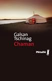 Chaman par Tschinag