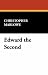 Books : Edward the Second