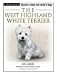  - The West Highland White Terrier: Terra-Nova Dog Breed Series