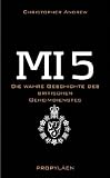 Produkt-Bild: MI 5: Die wahre Geschichte des britischen Geheimdienstes