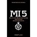MI 5: Die wahre Geschichte des britischen Geheimdienstes