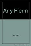 Ar y fferm
