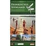 Fr�nkisches Seenland Erlebniswegweiser: Ausflugsziele f�r Freizeit & Urlaub
