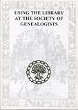 Using the library at the Society of Genealogists