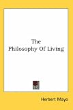 The Philosophy of Living