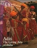 Aditi: The Living Arts of India