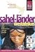 Westafrika 1. Sahell&auml;nder. Reisehandbuch: Mauretanien, Mali, Niger, Burkina Faso, Senegal, Gambia