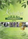 Zoom Produkt-Bild: Kr&auml;uter Kalender 2012: Die Kraft der Kr&auml;uter im Alltag nutzen