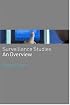 Surveillance Studies: An Overview