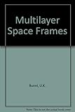 Multi-layer space frames