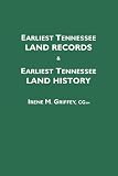 Earliest Tennessee Land Records & Earliest Tennessee Land History