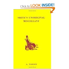 Shite's Unoriginal Miscellany